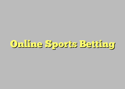 Online Sports Betting